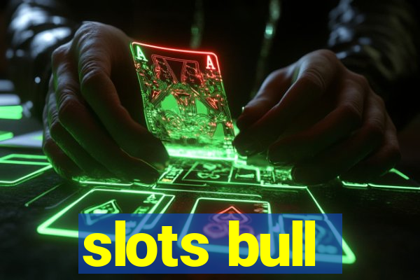 slots bull